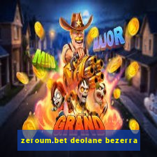 zeroum.bet deolane bezerra